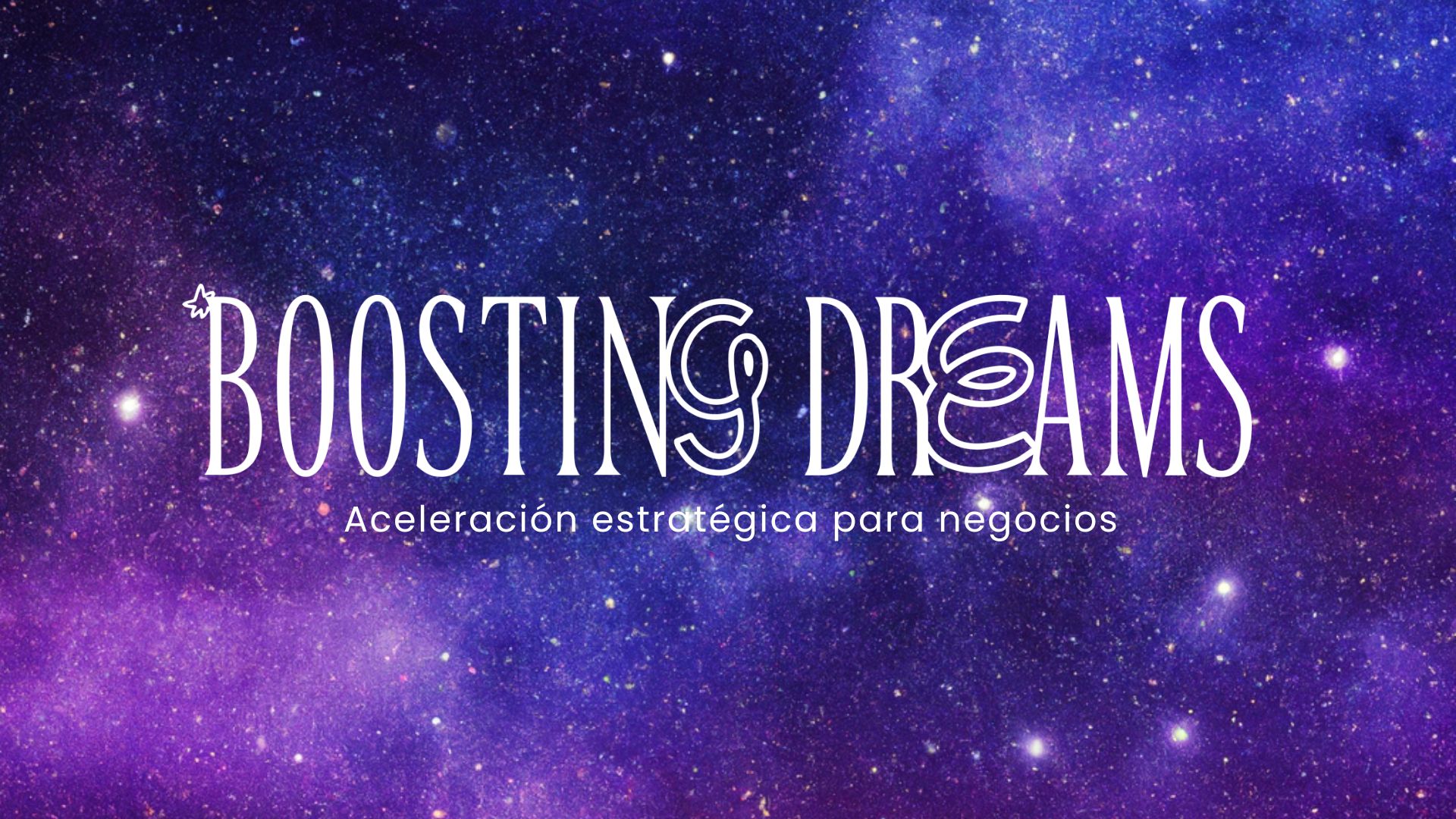 Portada de Boosting Dreams: aceleración estratégica para negocios